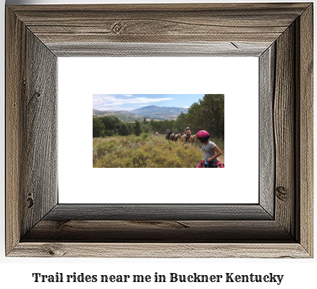 trail rides near me in Buckner, Kentucky